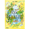 The Big Book of Belonging ~ by Yuval Zommer - Little Gumnut Co.